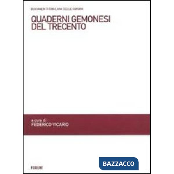 Quaderni gemonesi del Trecento. Pieve di Santa Maria