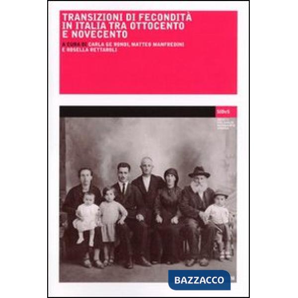 Transizioni di fecondità in Italia tra '800 e '900