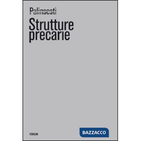 Palinsesti 2009. Strutture precarie. Ediz. italiana e inglese