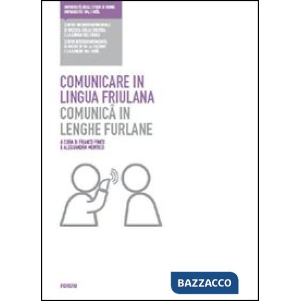 Comunicare in lingua friulana-Comunicâ in lenghe furlane