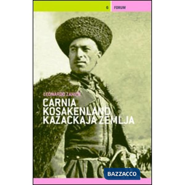 Carnia/Kosakenland/Kazackaja Zemlja. Storitas di fruts ta guera-Racconti di ragazzi in guerra