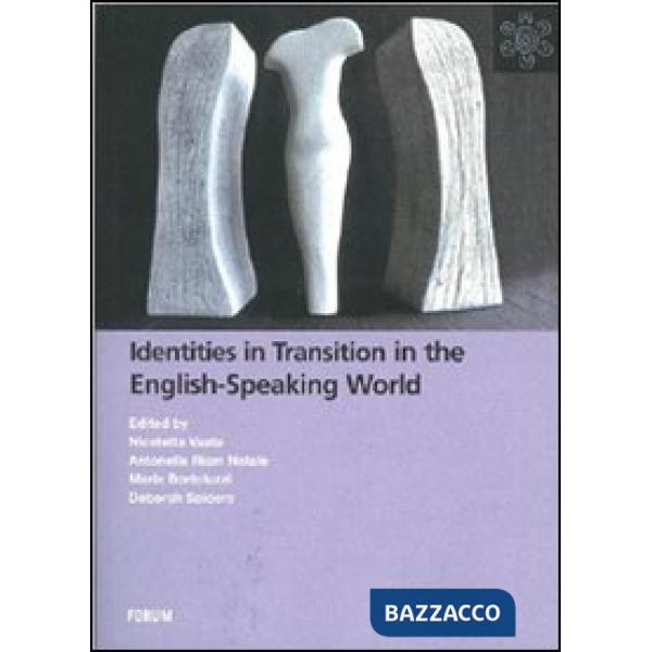 Identities in transition in the english-speaking world