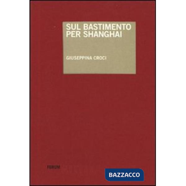 Sul bastimento per Shanghai