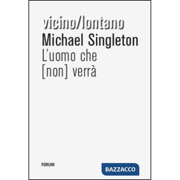 Uomo che (non) verrà (L')