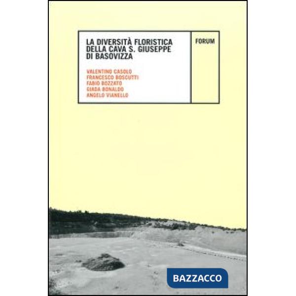Diversità floristica nella cava San Giuseppe di Basovizza (La)