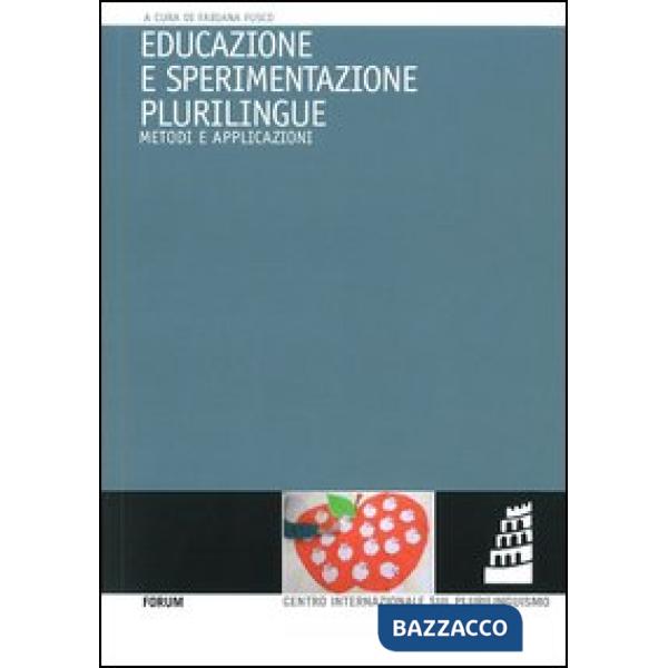 Educazione e sperimentazione plurilingue. Metodi e applicazioni