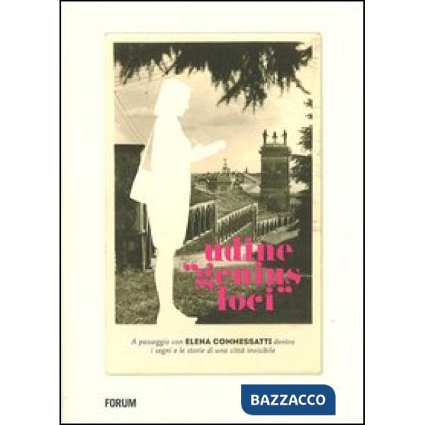 Udine «genius loci»