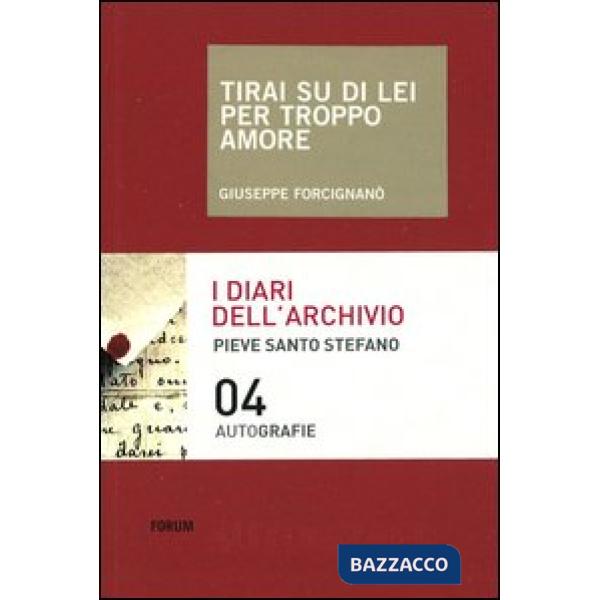 Tirai su di lei per troppo amore