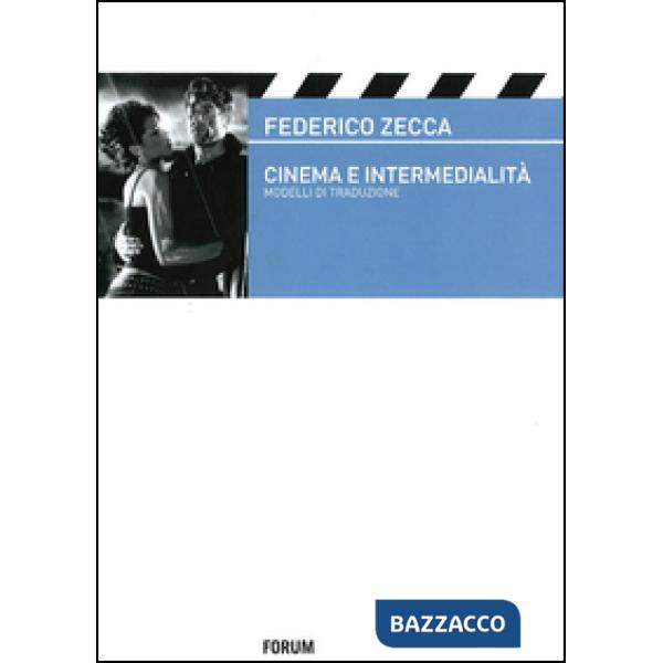 Cinema e intermedialità. Modelli e traduzione