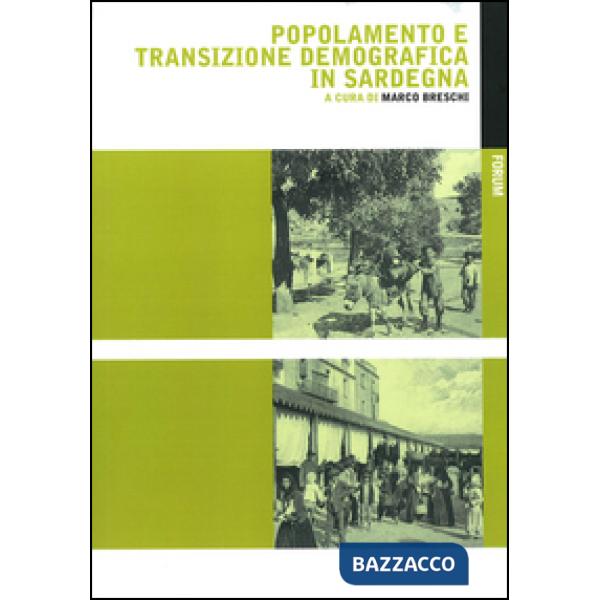 Popolamento e transizione demografica in Sardegna