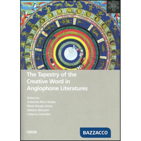 Tapestry of the creative word in anglophone literatures (The)