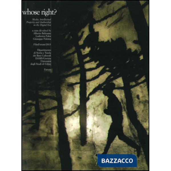 Whose right? Media, intellectual property and authorship in the digital era