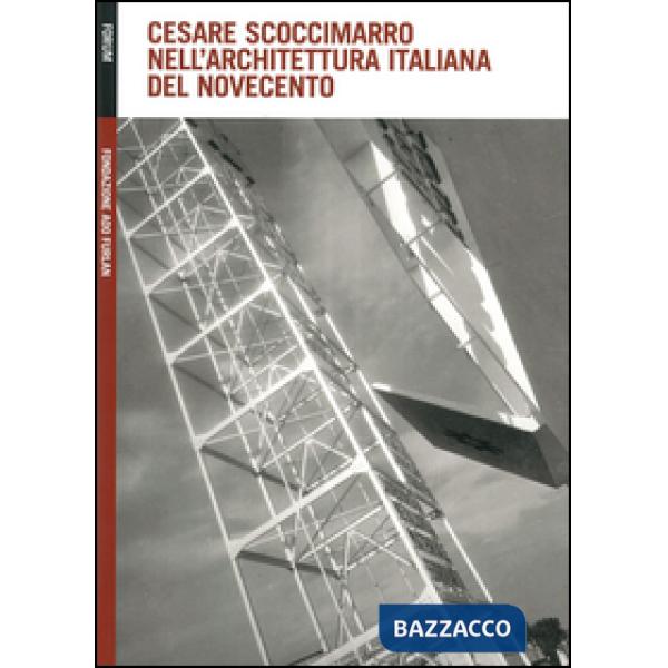 Cesare Scoccimarro nell'architettura italiana del Novecento
