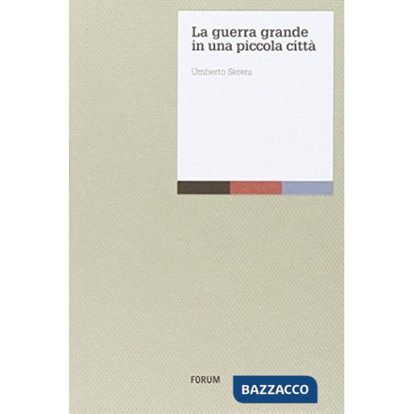 Guerra grande in una piccola città (La)