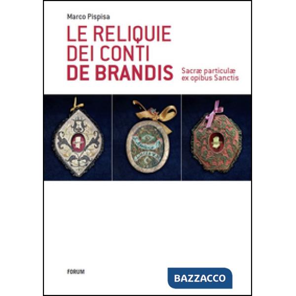 Reliquie dei conti de Brandis (Le)