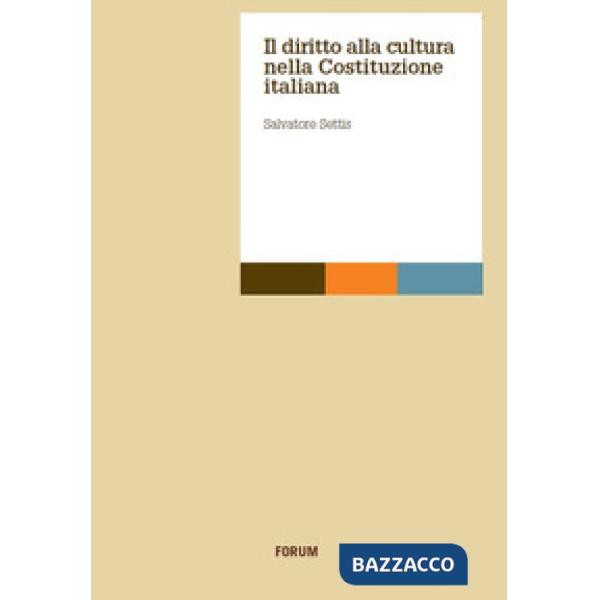 Diritto alla cultura nella Costituzione italiana (Il)