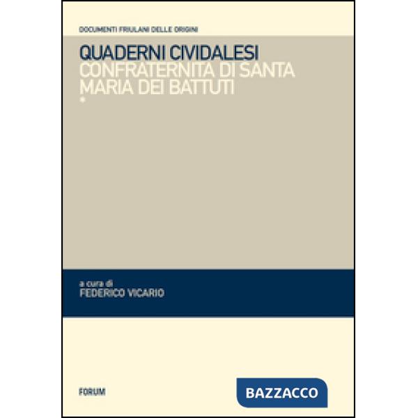 Quaderni cividalesi. Confraternita di Santo Spirito