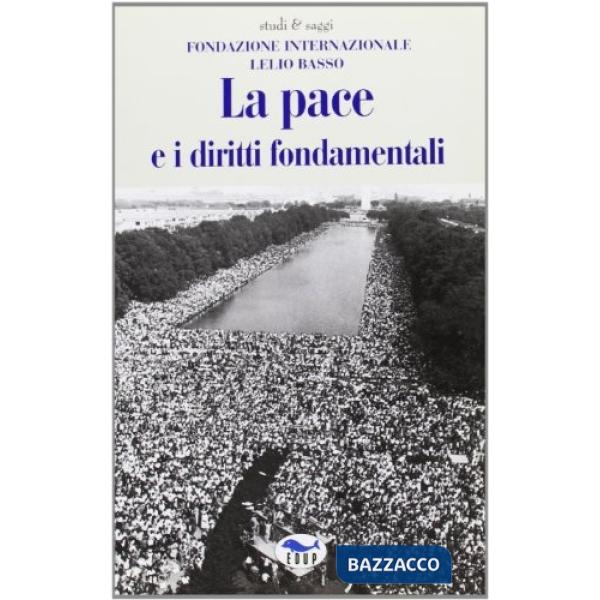 Pace e i diritti fondamentali (La)