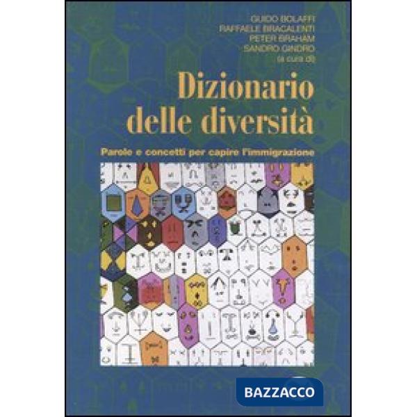Dizionario delle diversità. Parole e concetti per capire l'immigrazione