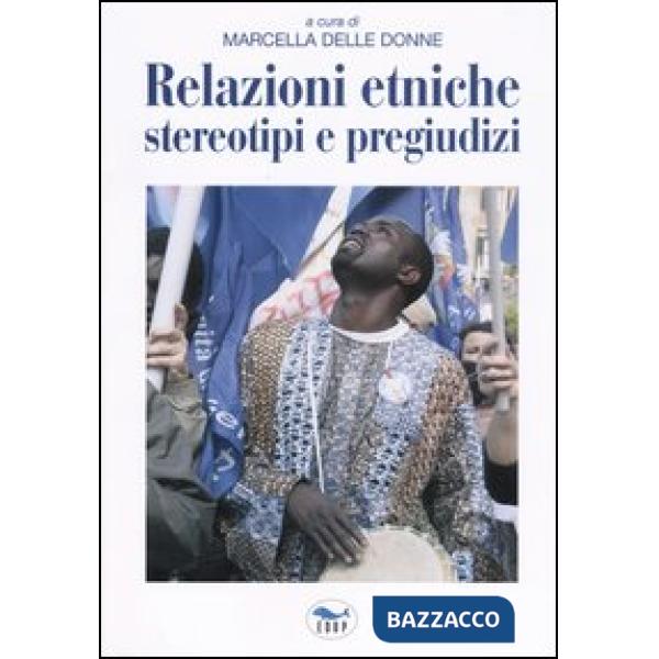 Relazioni etniche, stereotipi e pregiudizi