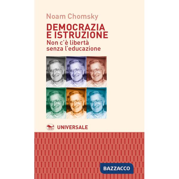 Democrazia e istruzione. Non c'è libertà senza l'educazione