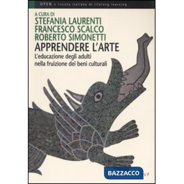 Apprendere l'arte. L'educazione degli adulti nella fruizione dei beni culturali