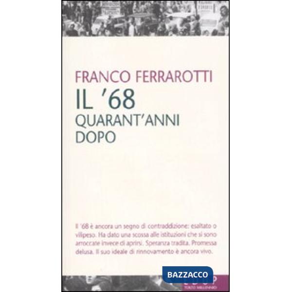 '68 quarant'anni dopo (Il)