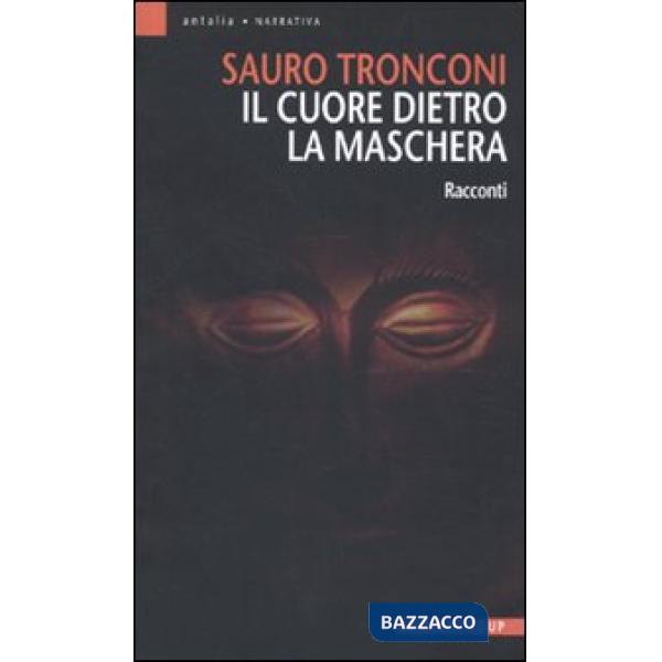 Cuore dietro la maschera (Il)