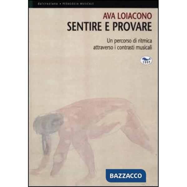 Sentire e provare. Un percorso di ritmica attraverso i contrasti musicali