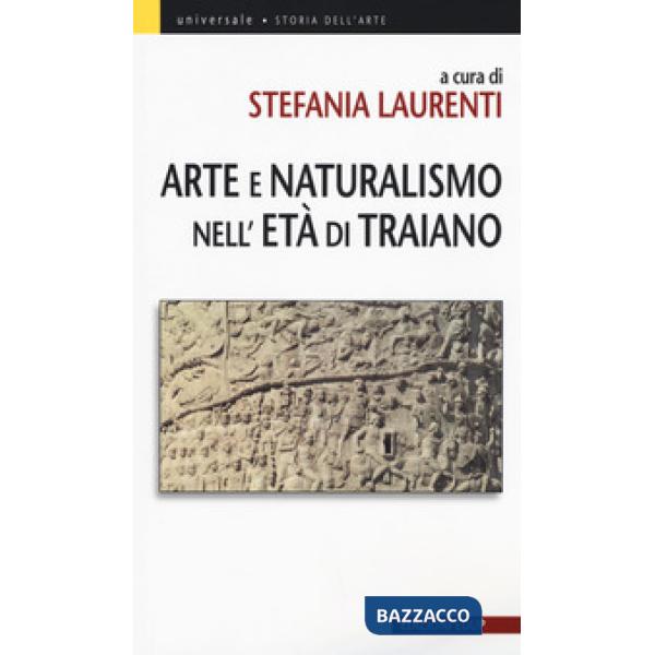 Arte e Naturalismo nell'età di Traiano