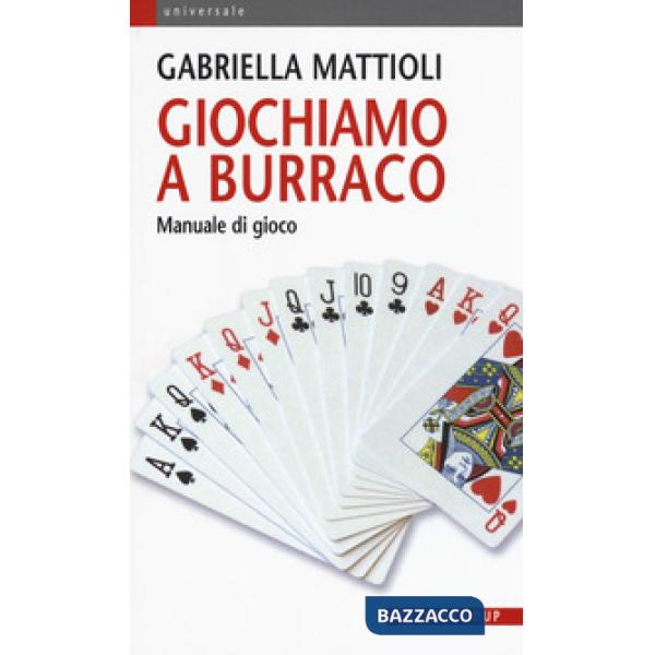 Giochiamo a burraco. Manuale di gioco