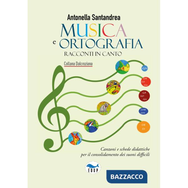 Musica e ortografia. Racconti in canto