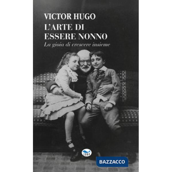 Arte di essere nonno (L')