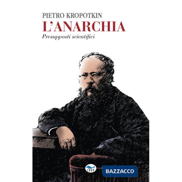 Anarchia. Presupposti scientifici (L')