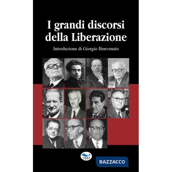 Grandi discorsi della liberazione (I)