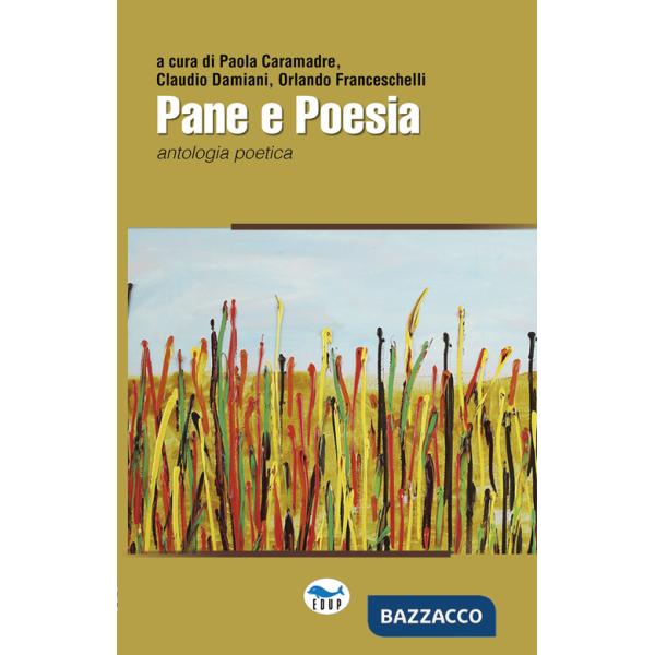 Pane e poesia. Antologia poetica