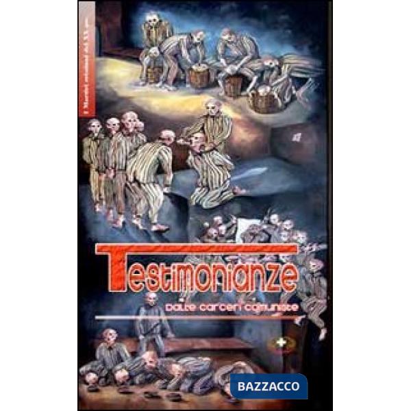 Testimonianze dalle carceri comuniste. Homo homini res sacra-homo homini lupus