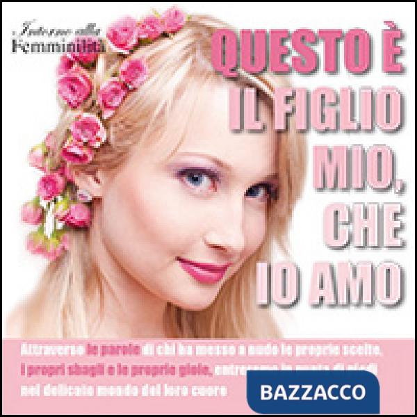 Questo è il figlio mio che io amo