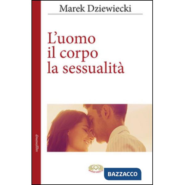 Uomo il corpo la sessualità (L')