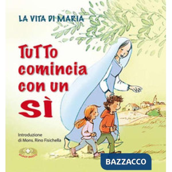 Tutto comincia con un «sì». La vita di Maria, centenario delle apparizioni a Fatima