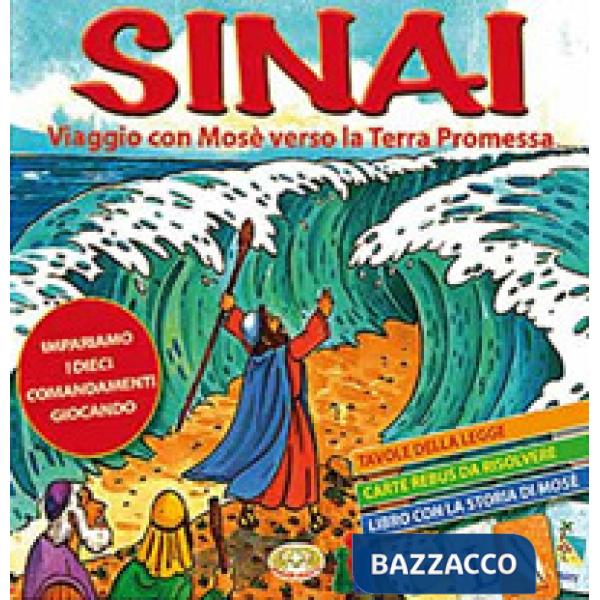 Sinai. Con Mosè alla conquista della Terra Promessa. Con 75 Carte