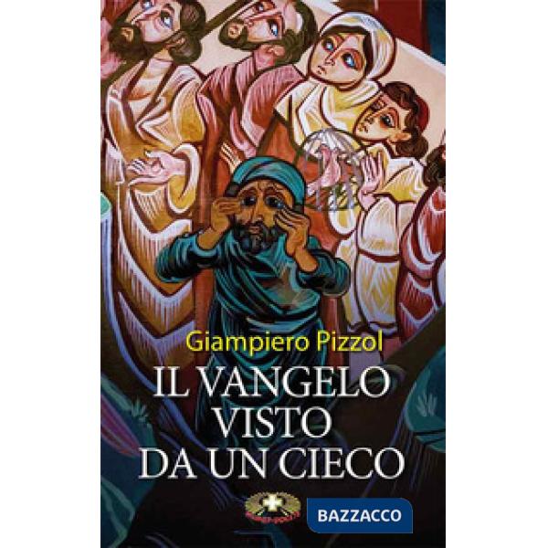 Vangelo visto da un cieco (Il)