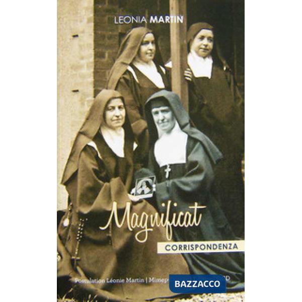 Magnificat. Corrispondenza di Leonia Martin