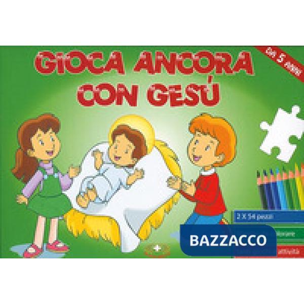 Gioca ancora con Gesù. Libro puzzle. Ediz. a colori. Con puzzle