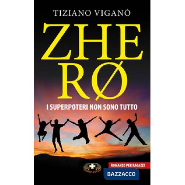 Zhero. I superpoteri non sono tutto