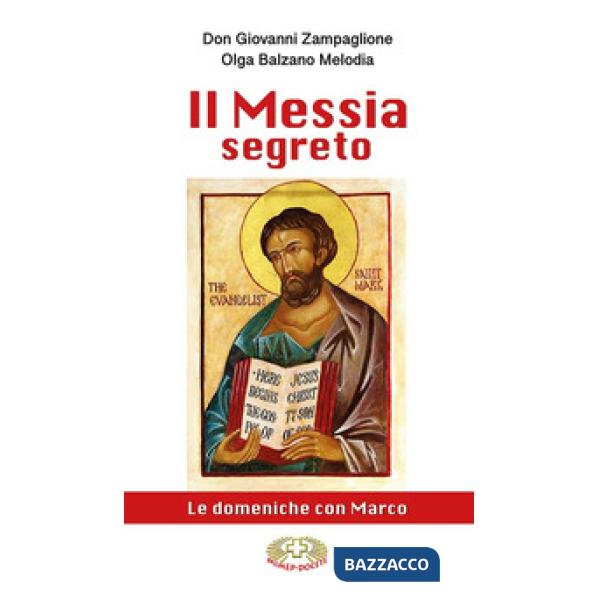 Messia segreto. Le domeniche con Marco (Il)