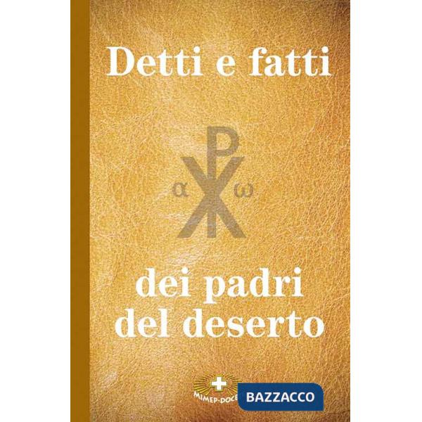Detti e fatti dei Padri del deserto