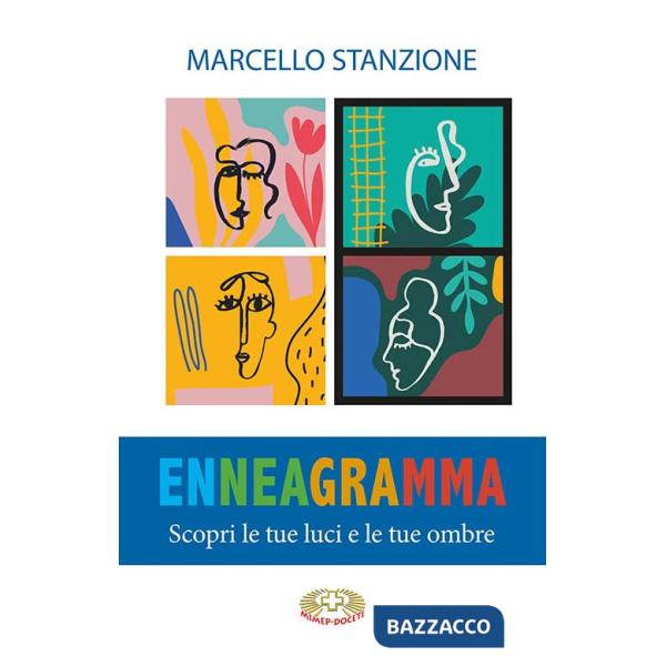 Enneagramma. Scopri le tue luci e le tue ombre (L')