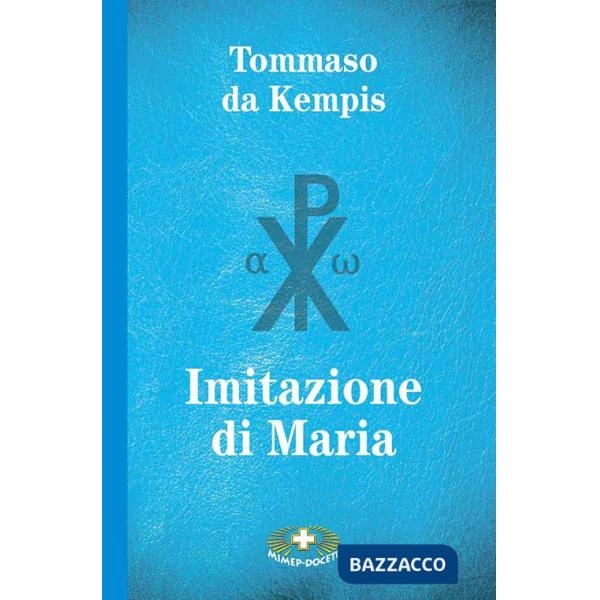 Imitazione di Maria. Ediz. a caratteri grandi
