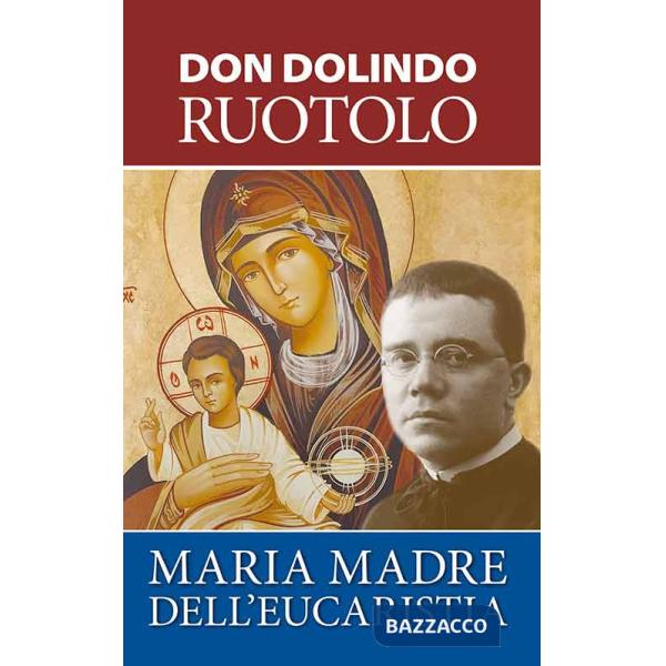 Maria, Madre dell'eucaristia